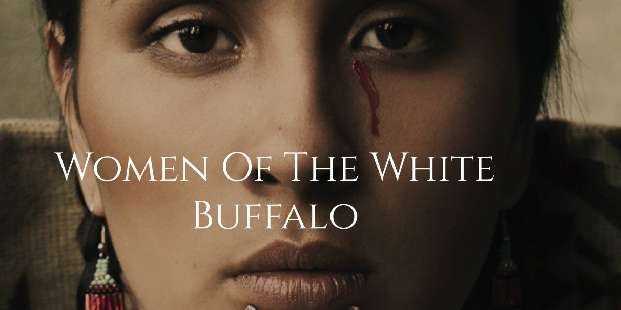 Women of the Buffalo”: Movement of Healing Has Begun Indigenous New England