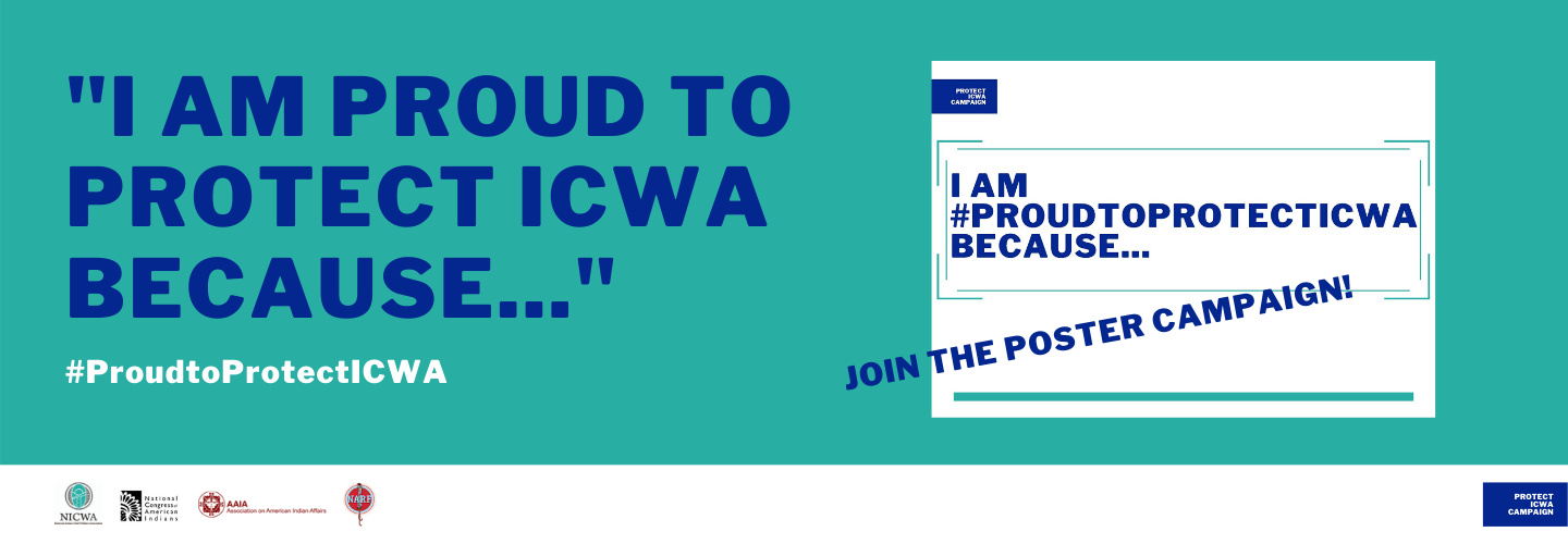 I am Proud to Protect ICWA because...